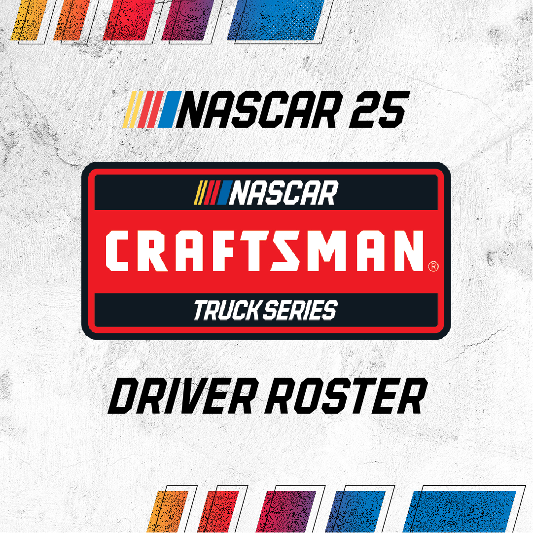 #NASCAR25 Driver Roster: Craftsman Truck Series